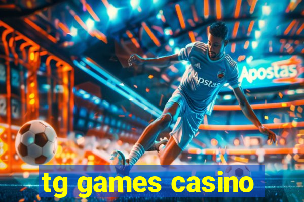 tg games casino